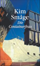 Die Containerfrau