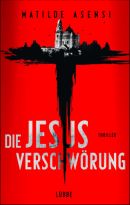 Die Jesus-Verschwörung