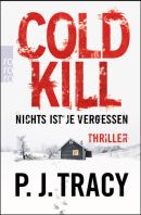 Cold Kill - Nichts ist je vergessen