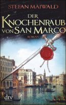 Der Knochenraub von San Marco