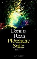 Plötzliche Stille