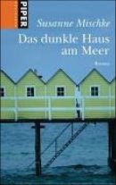 Das dunkle Haus am Meer