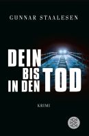 Dein bis in den Tod