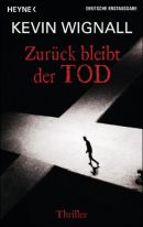 Zurück bleibt der Tod