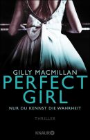 Perfect Girl - Nur du kennst die Wahrheit