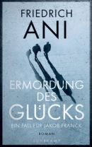 Ermordung des Glücks