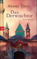  Das Derwischtor