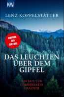 Das Leuchten über dem Gipfel