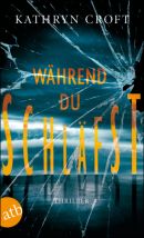 Während du schläfst