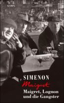 Maigret, Lognon und die Gangster