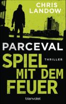 Parceval - Spiel mit dem Feuer