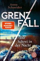 Grenzfall - Ihr Schrei in der Nacht