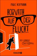 Horvath auf der Flucht