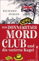 Der Donnerstagsmordclub und die verirrte Kugel