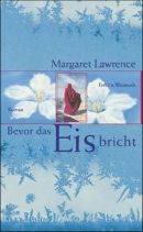 Bevor das Eis bricht