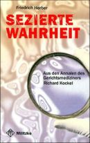 Sezierte Wahrheit