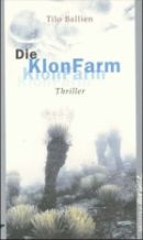Die Klonfarm