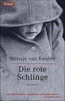 Die rote Schlinge