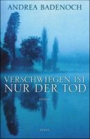 Verschwiegen ist nur der Tod