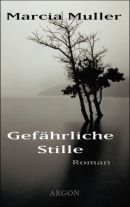 Gefährliche Stille