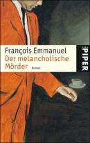 Der melancholische Mörder