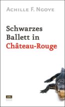 Schwarzes Ballett in Chteau-Rouge