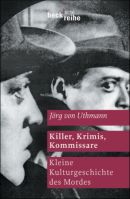 Killer, Krimis, Kommissare