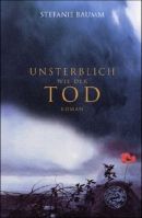 Unsterblich wie der Tod