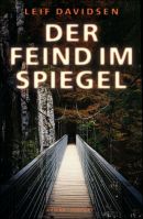  Der Feind im Spiegel