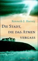 Die Stadt, die das Atmen vergaß