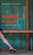 Rostige Flügel
