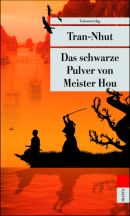 Das schwarze Pulver von Meister Hou