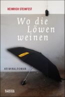 Wo die Löwen weinen