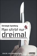 Man stirbt nur dreimal