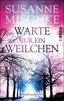 Warte nur ein Weilchen