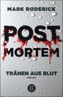 Post Mortem - Tränen aus Blut