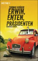 Erwin, Enten, Präsidenten