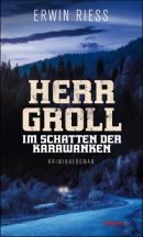 Herr Groll im Schatten der Karawanken