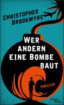 Wer andern eine Bombe baut