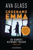 Codename Emma. Du kannst niemand trauen