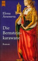 Die Bernsteinkarawane