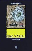 Chat 'n' Kill