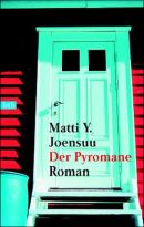  Der Pyromane