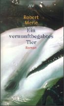 Ein vernunftbegabtes Tier