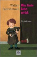 Miss Lizzie kehrt zurück