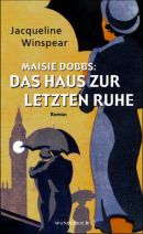 Maisie Dobbs - Das Haus zur letzten Ruhe