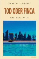 Tod oder Finca