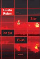 Blut ist ein Fluss