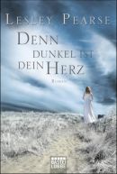 Denn dunkel ist dein Herz