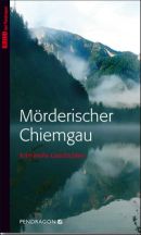 Mörderischer Chiemgau